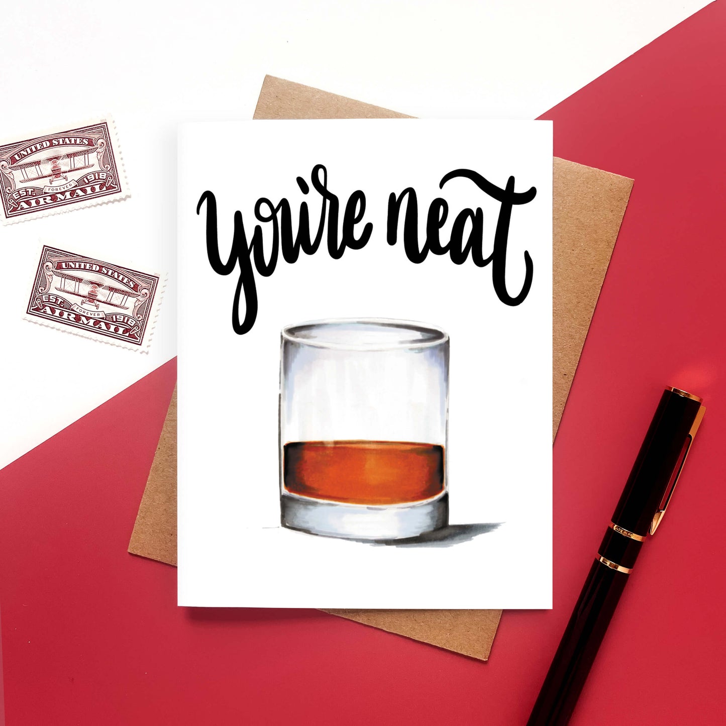 You're Neat Whiskey | Encouragement Card