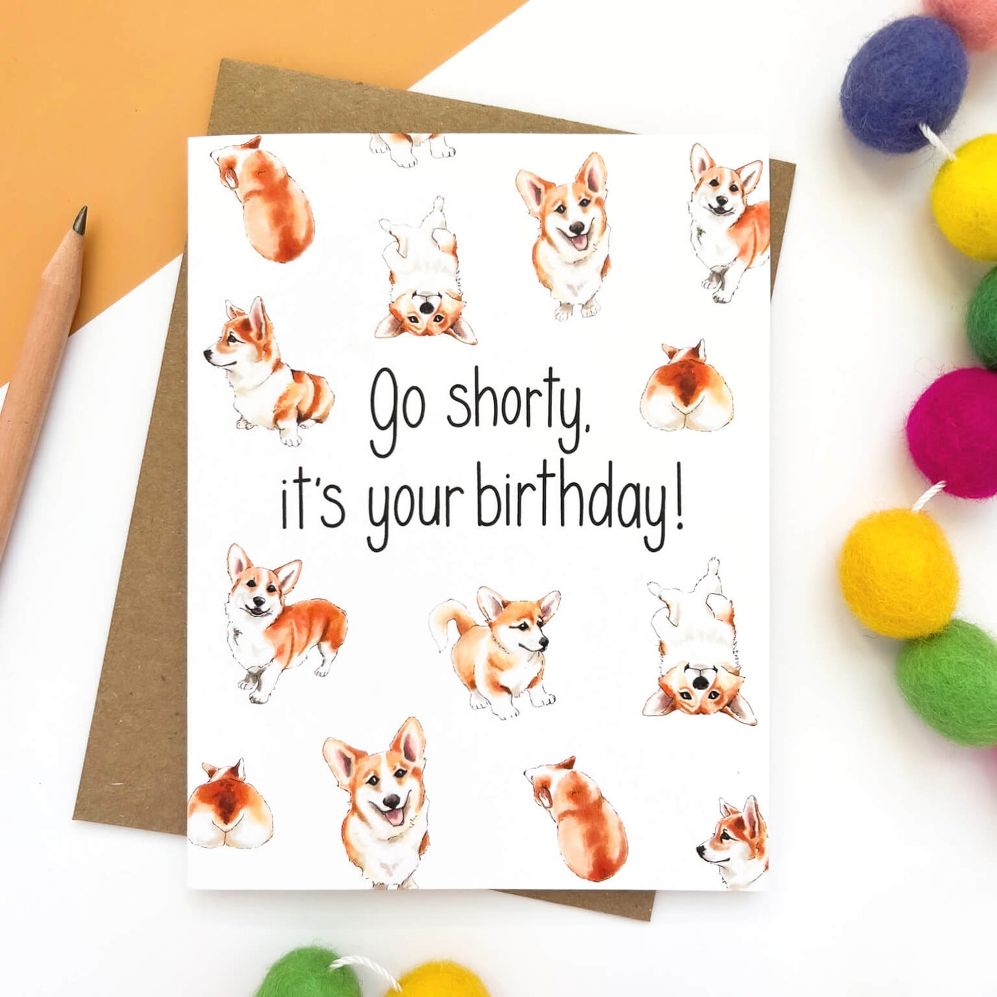Go Shorty Corgi Birthday Card