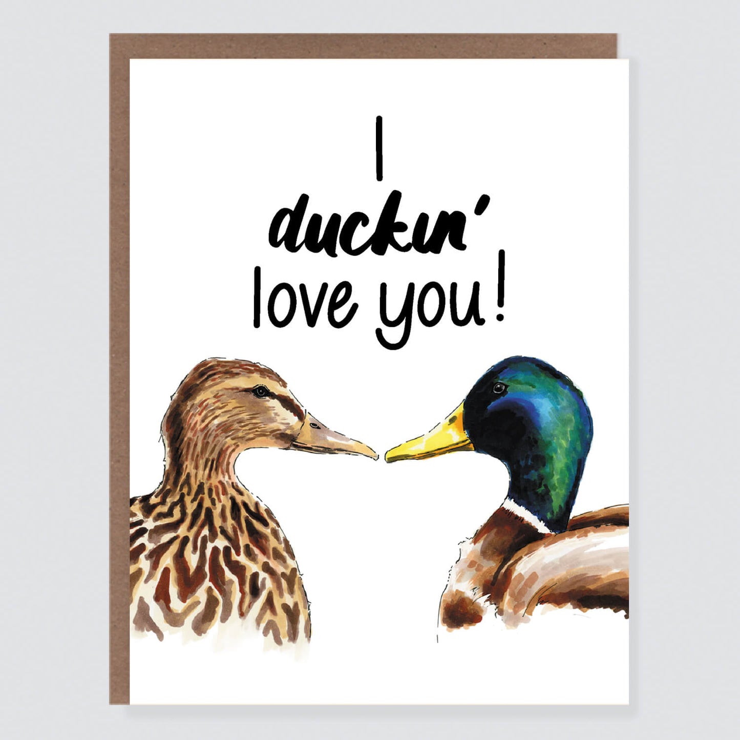 I Duckin' Love You | Punny Love Card - Case of 6