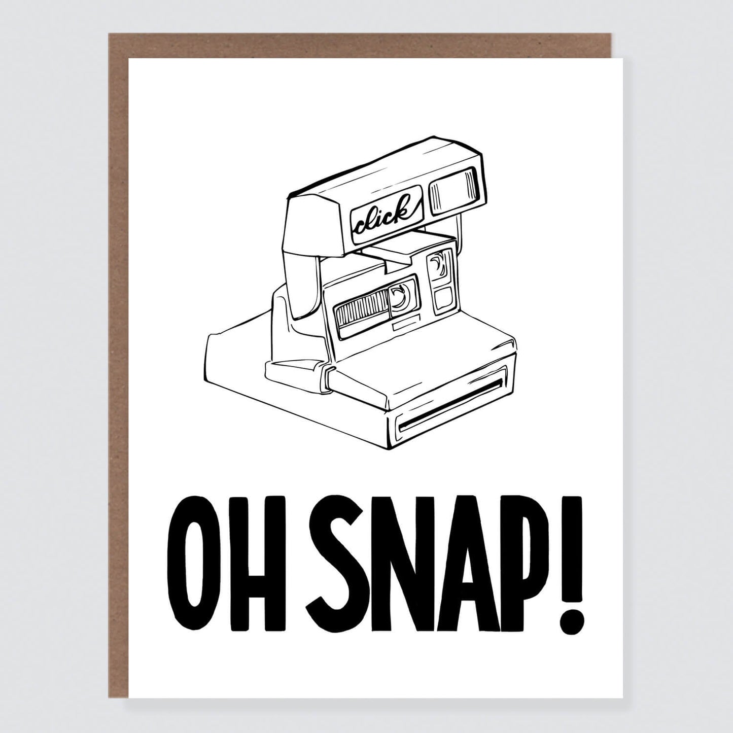 Oh Snap Camera | Encouragement Card