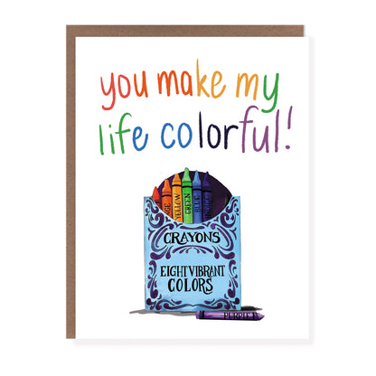 You Make Life Colorful Crayons | Encouragement Card - Case of 6