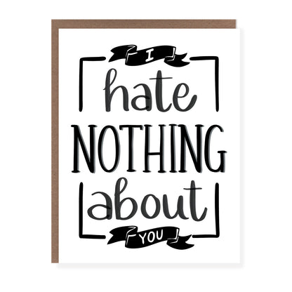 I Hate Nothing Card - Case of 6