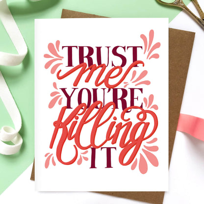 You're Killing It | Friendship Card