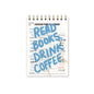 Read Books. Drink Coffee. Mini Notebook - Case of 4