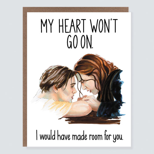 Heart Won't Go On Love Card