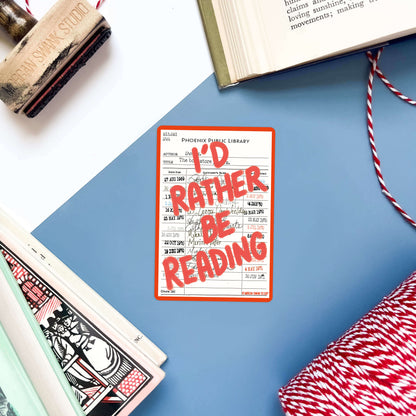 Rather Be Reading Library Sticker