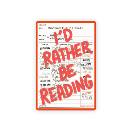 Rather Be Reading Library Sticker
